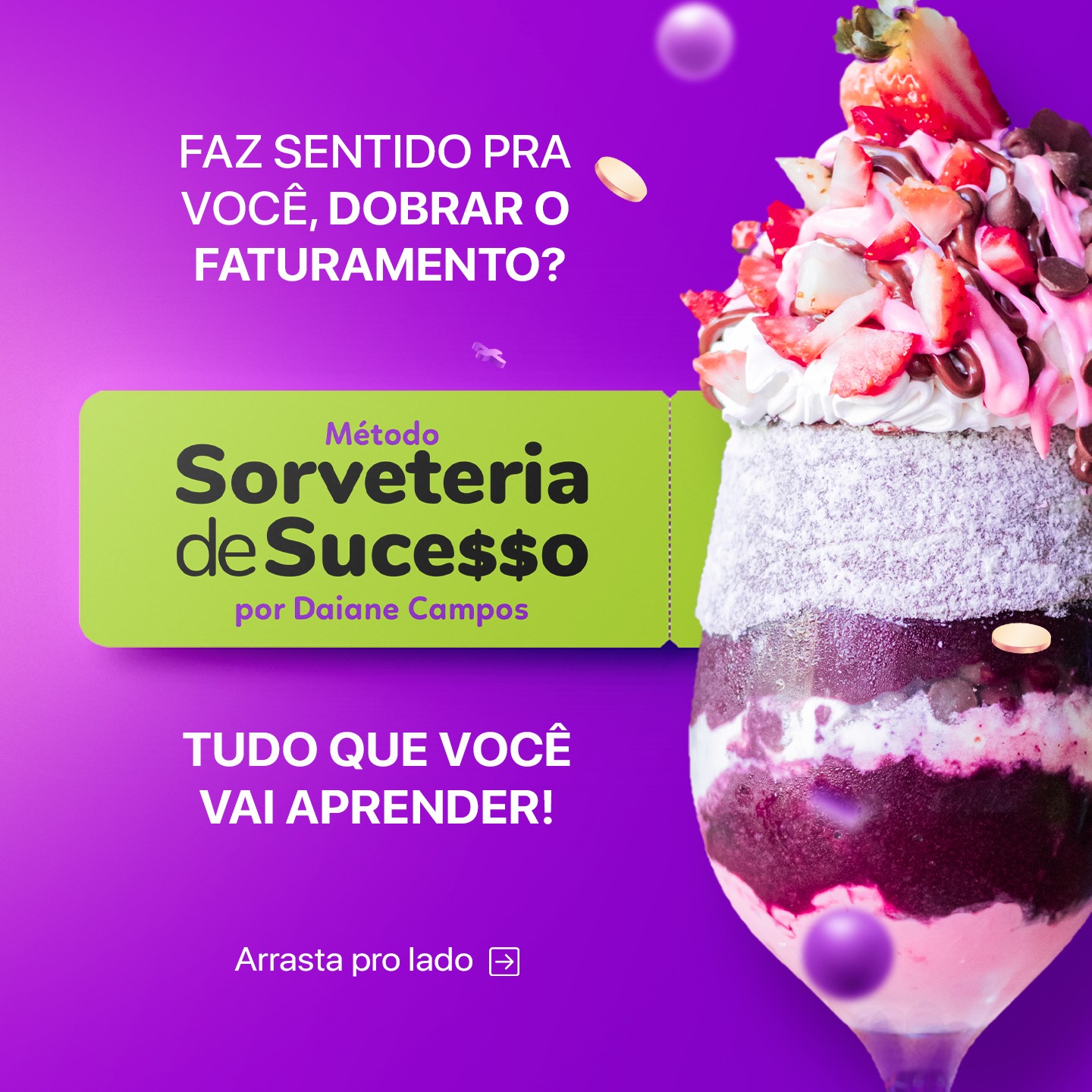 Sorveteria de sucesso